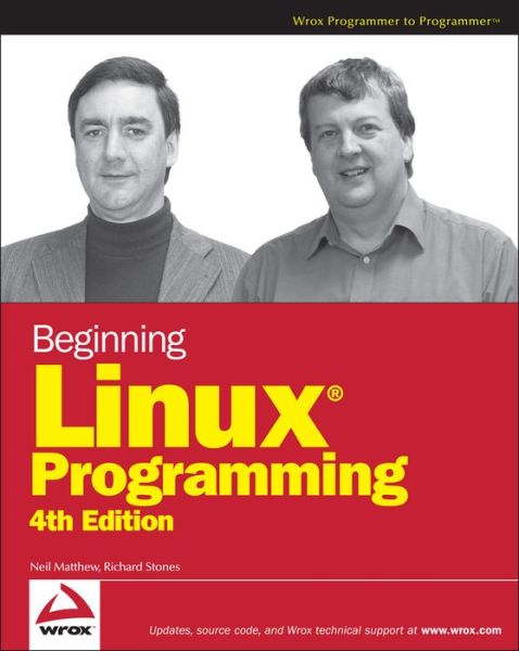 Cover for Matthew, Neil (Northamptonshire, UK, Celesio) · Beginning Linux Programming (Paperback Book) (2007)