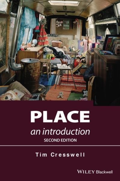 Cover for Cresswell, Tim (Northeastern University, Boston) · Place: An Introduction (Paperback Bog) (2014)