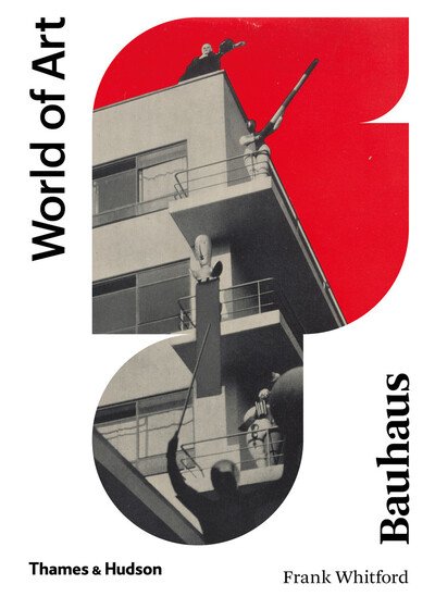 Cover for Frank Whitford · Bauhaus - World of Art (Paperback Book) [Second edition] (2020)