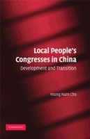 Cover for Cho, Young Nam (Seoul National University) · Local People's Congresses in China: Development and Transition (Hardcover Book) (2008)