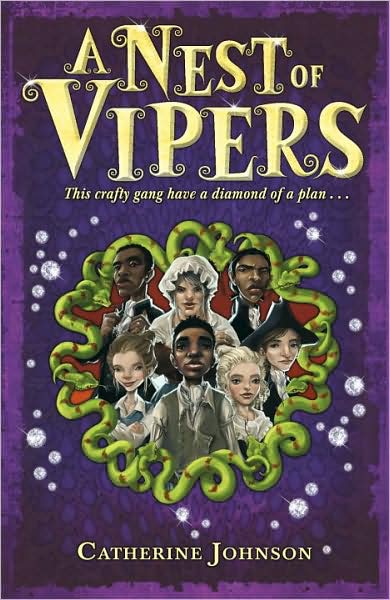 A Nest of Vipers - Catherine Johnson - Książki - Penguin Random House Children's UK - 9780552557627 - 3 kwietnia 2008