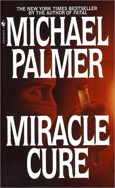 Cover for Michael Palmer · Miracle Cure (Paperback Book) [Reprint edition] (1999)