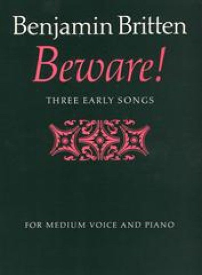 Beware! - Benjamin Britten - Bøger - Faber & Faber - 9780571507627 - 1. december 1998