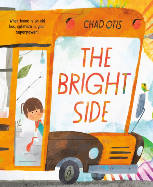 Cover for Chad Otis · The Bright Side (Hardcover Book) (2023)