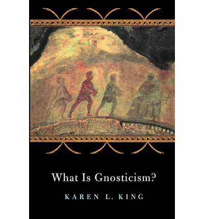 Cover for Karen L. King · What Is Gnosticism? (Pocketbok) (2005)