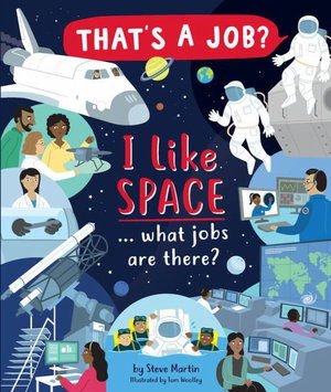 Cover for Steve Martin · I Like Space ... what jobs are there? - That's A Job? (Innbunden bok) (2022)
