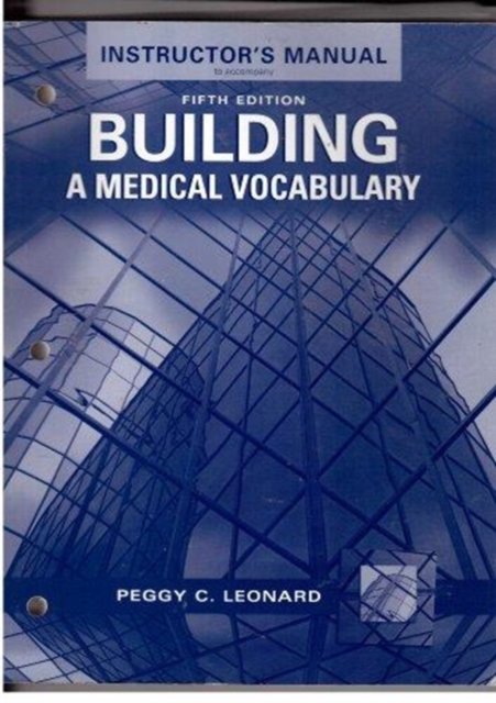 Cover for Leonard · Building a Medical Vocabulary (Paperback Book) [Instructor edition] (2001)