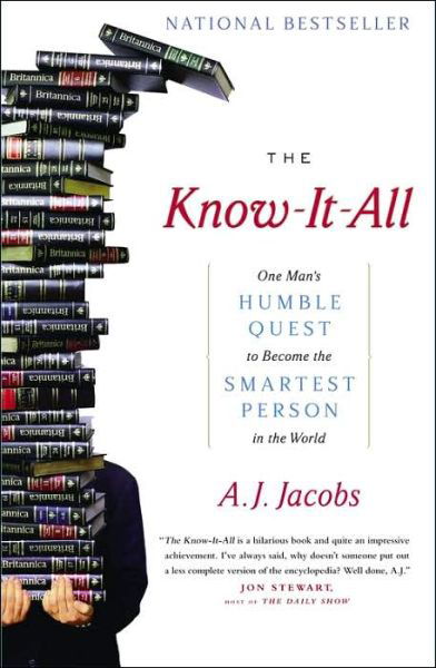 Cover for A. J. Jacobs · The Know-it-all: One Man's Humble Quest to Become the Smartest Person in the World (Taschenbuch) [Reprint edition] (2005)