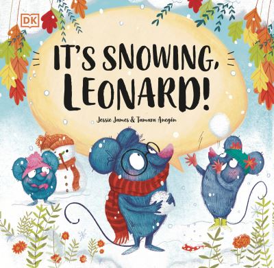 Cover for Jessie James · It's Snowing, Leonard! (Buch) (2023)