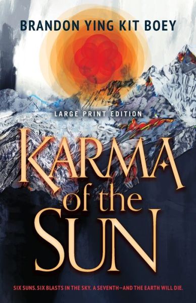 Cover for Brandon Ying Kit Boey · Karma of the Sun (Paperback Book) [Large Print edition] (2023)