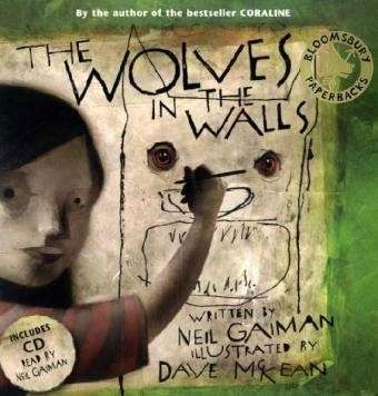 Cover for Neil Gaiman · The Wolves in the Walls (Book) (2007)