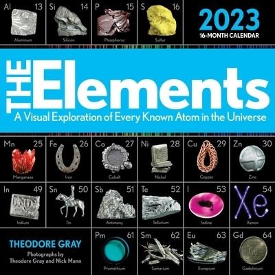 The Elements 2023 Wall Calendar - Theodore Gray - Mercancía - Running Press,U.S. - 9780762479627 - 15 de septiembre de 2022