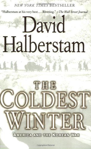 Cover for David Halberstam · The Coldest Winter: America and the Korean War (Paperback Book) [Reprint edition] (2008)