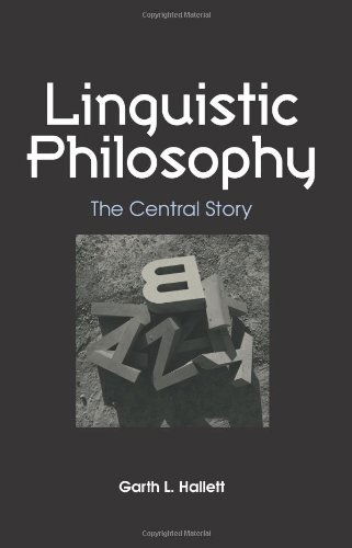 Cover for Garth L. Hallett · Linguistic Philosophy: the Central Story (S U N Y Series in Philosophy) (Paperback Book) (2008)