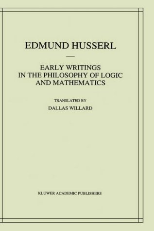 Cover for Edmund Husserl · Early Writings in the Philosophy of Logic and Mathematics - Husserliana: Edmund Husserl - Collected Works (Innbunden bok) [1993 edition] (1993)