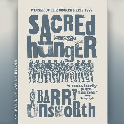 Cover for Barry Unsworth · Sacred Hunger (CD) (2012)