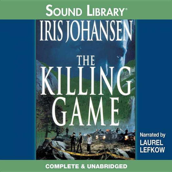 Cover for Iris Johansen · The Killing Game (Chivers Sound Library American Collections) (Audiobook (CD)) (2000)