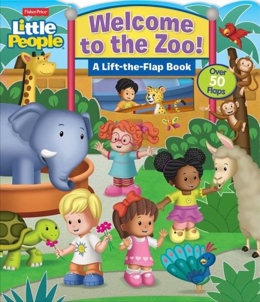 Cover for Editors of Studio Fun International · Fisher-Price Little People Welcome to the Zoo! (Book) (2020)