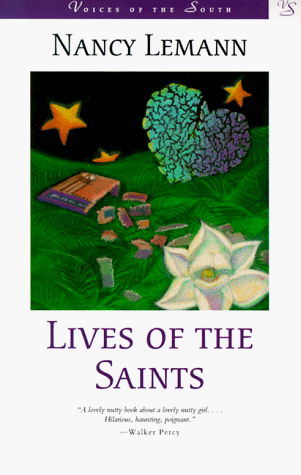Cover for Nancy Lemann · Lives of the Saints: A Novel - Voices of the South (Paperback Book) (1997)