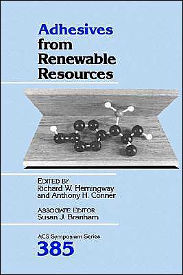 Cover for American Chemical Society · Adhesives from Renewable Resources - ACS Symposium Series (Hardcover Book) (1989)