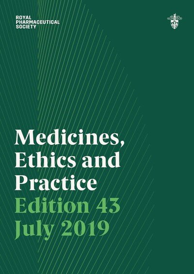 Cover for Rps · Medicines  Ethics and Practice - Edition 43 (N/A) [43rd Revised edition] (2019)