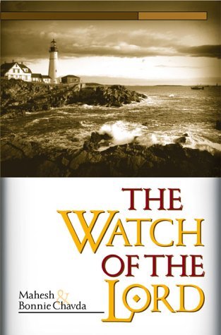 Watch of the Lord - Mahesh Chavda - Books - Creation House - 9780884195627 - August 24, 1999