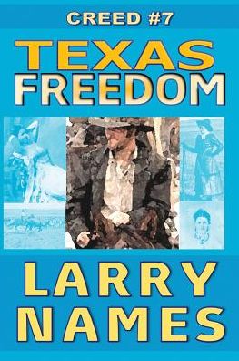 Cover for Larry D Names · Texas Freedom (Paperback Book) (2019)