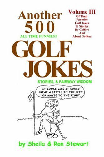 Cover for Ron Stewart · Another  500  All Time Funniest Golf Jokes, Stories &amp; Fairway Wisdom (Paperback Book) (1999)