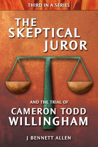 Cover for J. Bennett Allen · The Skeptical Juror and the Trial of Cameron Todd Willingham (Paperback Book) (2010)