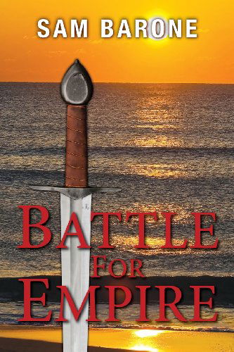 Cover for Sam Barone · Battle for Empire (Paperback Book) (2013)