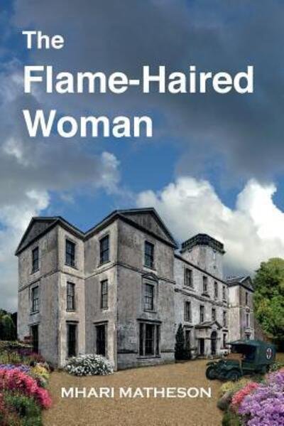 Cover for Mhari Matheson · The Flame-Haired Woman (Pocketbok) (2015)