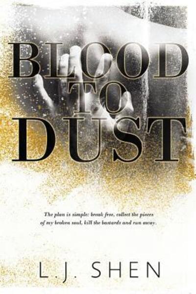 Cover for L.J. Shen · Blood to Dust (Paperback Book) (2016)