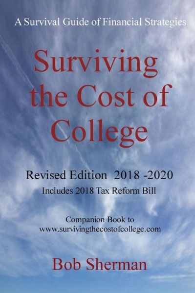 Cover for Bob Sherman · Surviving the Cost of College Revised Edition (Paperback Book) (2018)