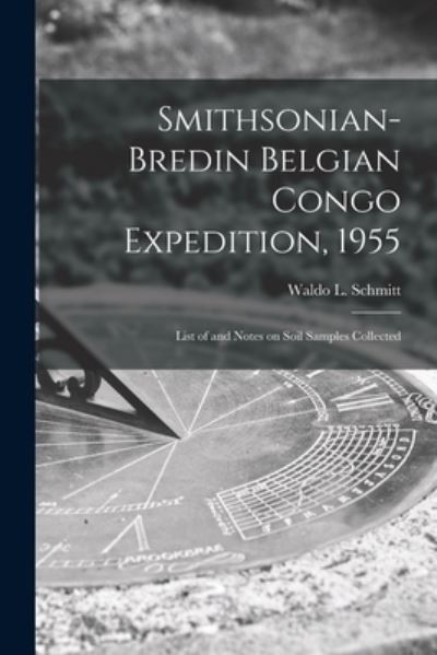 Cover for LLC Creative Media Partners · Smithsonian-Bredin Belgian Congo Expedition, 1955 (Paperback Book) (2021)