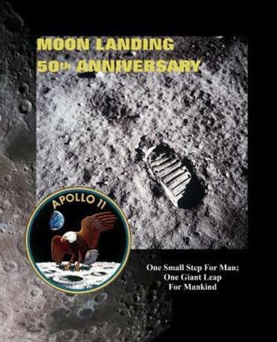 Cover for Shayley Stationery Books · Moon Landing 50th Anniversary (Paperback Bog) (2019)