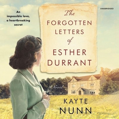 The Forgotten Letters of Esther Durrant Lib/E - Kayte Nunn - Music - Harpercollins - 9781094115627 - March 3, 2020