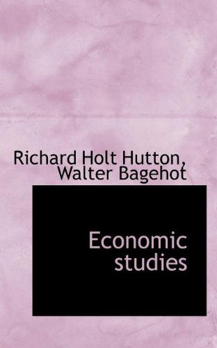 Cover for Walter Bagehot · Economic Studies (Paperback Book) (2009)