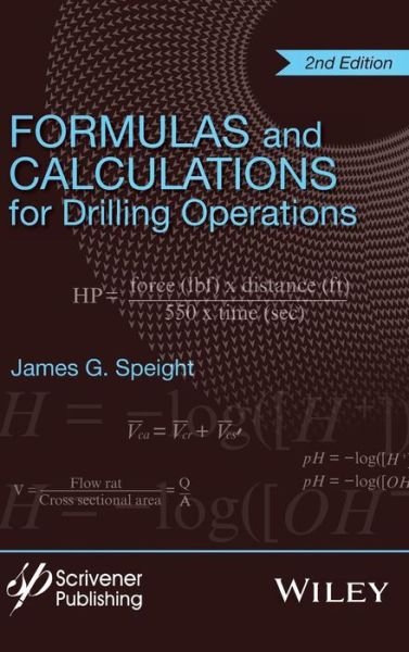 Cover for James G. Speight · Formulas and Calculations for Drilling Operations (Hardcover Book) (2018)