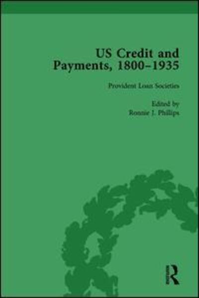 Cover for Ronnie J Phillips · US Credit and Payments, 1800-1935, Part I Vol 2 (Hardcover Book) (2013)