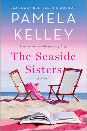 Cover for Pamela M. Kelley · Seaside Sisters (Book) (2024)