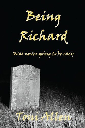 Cover for Toni Allen · Being Richard (Paperback Bog) (2012)