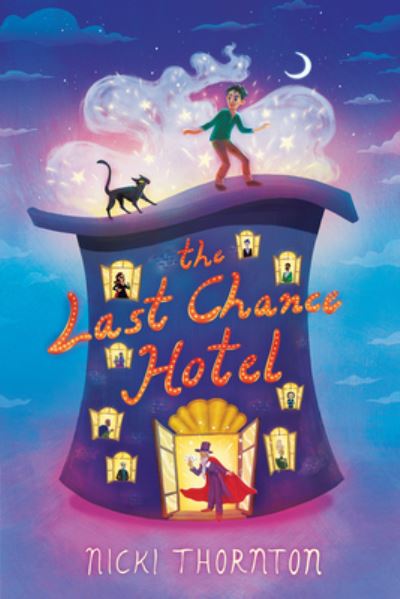 Cover for Nicki Thornton · Last Chance Hotel (Book) (2019)