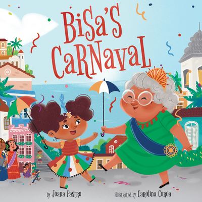 Cover for Joana Pastro · Bisa's Carnaval (Hardcover Book) (2021)