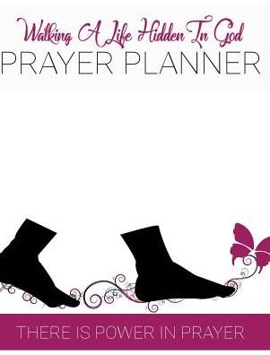 Cover for Dorlita Blakely · Hidden In God Prayer Planner (Gebundenes Buch) (2024)
