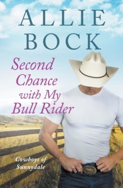 Second Chance with My Bull Rider - Allie Bock - Books - Draft2digital - 9781393306627 - December 1, 2020