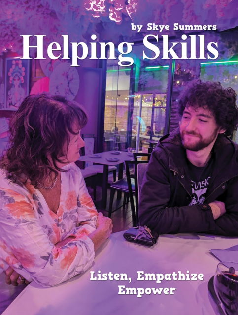 Cover for Skye Summers · Helping Skills (Paperback Book) (2024)