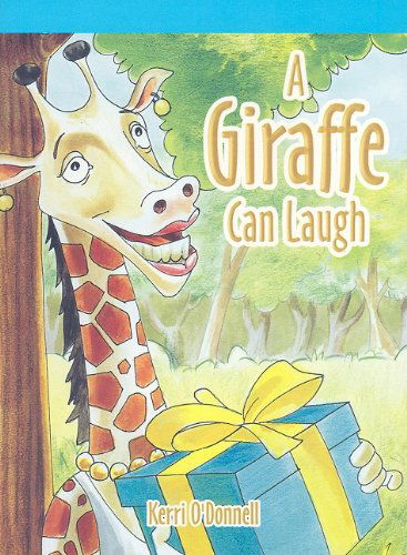 Cover for Kerri O'donnell · A Giraffe Can Laugh (Neighborhood Readers, Level B) (Paperback Book) (2006)