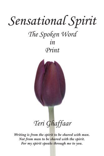 Cover for Umayma Ghaffaar · Sensational Spirit the Spoken Word in Print (Paperback Book) (2007)