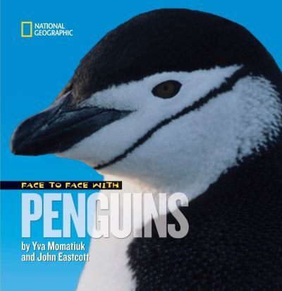 Cover for Yva Momatiuk · Face to Face with Penguins - Face to Face with Animals (Hardcover bog) (2009)