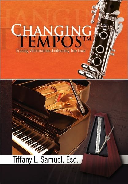Cover for Tiffany L Samuel · Changing Tempos (Hardcover Book) (2011)